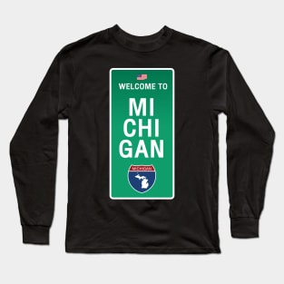 Welcome to Michigan Long Sleeve T-Shirt